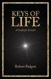 Keys of Life: A Guide for Growth