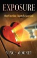 Exposure: Our Unveiled Hearts Before God