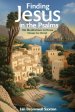Finding Jesus in the Psalms: 150 Meditations to Draw Closer to Christ