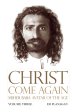 Christ Come Again Volume Three