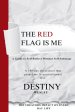 The Red Flag is Me