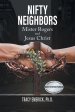 NIFTY NEIGHBORS: Mister Rogers and Jesus Christ