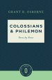 Colossians & Philemon Verse by Verse (Osborne New Testament Commentaries)