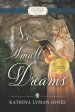 No Small Dreams