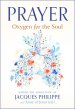 Prayer: Oxygen For The Soul