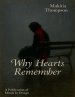 Why Hearts Remember