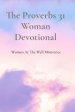 The Proverbs 31 Woman Devotional