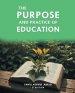 The Purpose and Practice of Education: A Critical Approach for Developing Curriculum