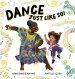 Dance Just Like So!