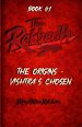 The Rakbedh Saga: Book 1: The Origins - Shiva's Chosen.