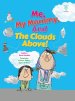 Me, My Mommy and the Clouds Above: Teaching Kids Positivity