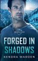 Forged in Shadows