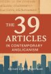 The 39 Articles in Contemporary Anglicanism