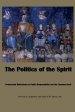 The Politics of the Spirit: Pentecostal Reflections on Public Responsibility and the Common Good