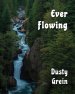 Ever Flowing
