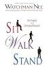 Sit Walk Stand