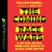 The Coming Race Wars (Expanded Edition)