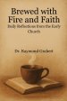 Brewed With Fire And Faith: Daily Reflections From The Early Church