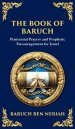 The Book of Baruch: Timeless Lessons of Faith, Hope, and Redemption (Deluxe Hardbound Edition)
