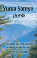 Yuma Samyo: Cultural Patterns and Contemporary Issues