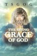 THE SAVING GRACE OF GOD