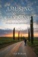 Amusing and Amazing: Stories of an Abundant Life