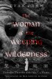 The Woman of the Weeping Wilderness: The Legend of Our Lady of La Vang