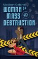 Woman of Mass Destruction