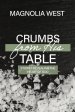 Crumbs From His Table: Stories Revealing the Heart of God