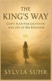 The King's Way. God's Plan For Salvation