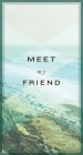 Meet My Friend (Single Tract)