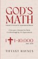 God's Math: Heaven's Formula for Supernatural Results
