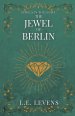 The Jewel of Berlin