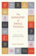 The Ministry Of Small Things
