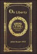 Large Print - On Liberty - Grand Type Collector's Edition - Matte Hardcover with Dust Jacket