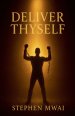 Deliver Thyself