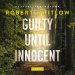 Guilty Until Innocent