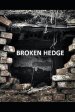 Broken Hedge