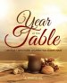 A Year at the Table: 366 Daily Devotions Celebrating Communion