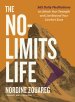The No-Limits Life