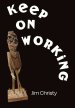 Keep On Working