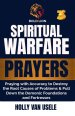 Spiritual Warfare Prayers 3  Praying with Accuracy to Destroy the Root Causes of Problems and Pull Down the Demonic Foundations and Fortresses