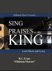 Sing Praises to the King: Lead Sheets and Lyrics