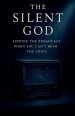 The Silent God: Finding the Broadcast When You Can't Hear the Voice
