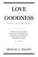 Love and Goodness: God, You, and Helping Others