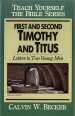 First & Second Timothy & Titus-Teach Yourself the Bible Series