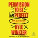 Permission to Be Imperfect