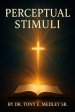 Perceptual Stimuli