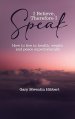 I Believe Therefore I Speak: How to live in health, wealth and peace supernaturally
