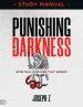 Punishing The Darkness Study Manual